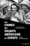 Les crimes des soldats Amricains en Europe - Viols et meurtres - Photo Yves Moerman & Vronique Sapin  copyright 2023